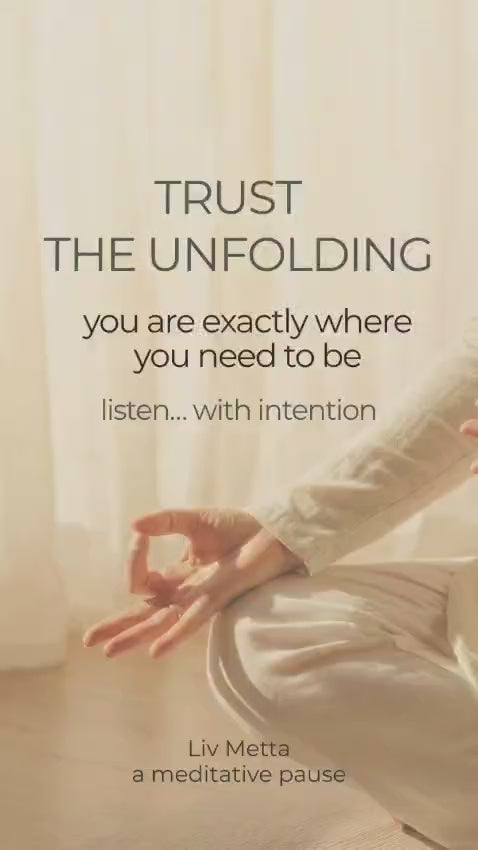 Trust The Unfolding. A Bite Size Meditation to Release Control & Embrace What Is